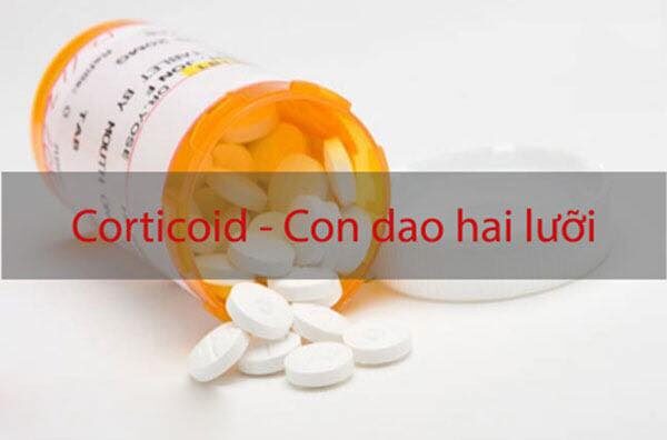 SỬ DỤNG CORTICOID: LỢI VÀ HẠI