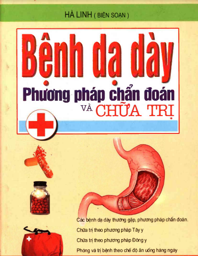Bệnh Dạ Dày Phương Pháp Chẩn Đoán Và Chữa Trị
