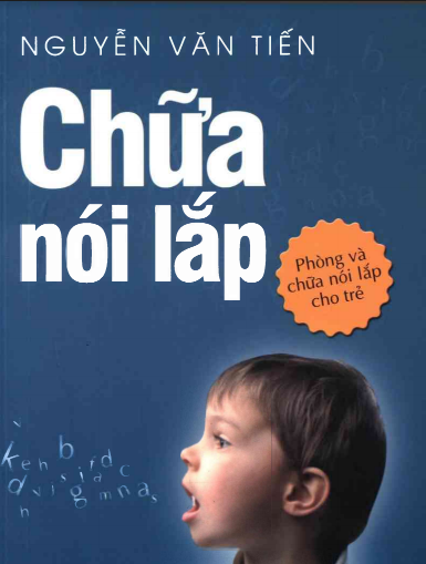 Chữa nói lắp – phòng và chữa nói lắp cho trẻ